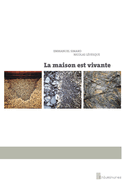 Maison est vivante (La)
